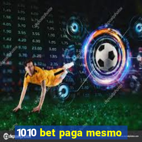 1010 bet paga mesmo